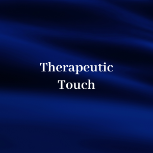 Therapeutic Touch