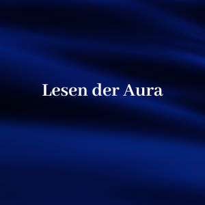 Lesen der Aura